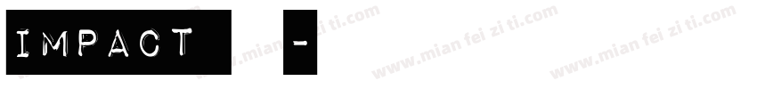 Impact 常规字体转换